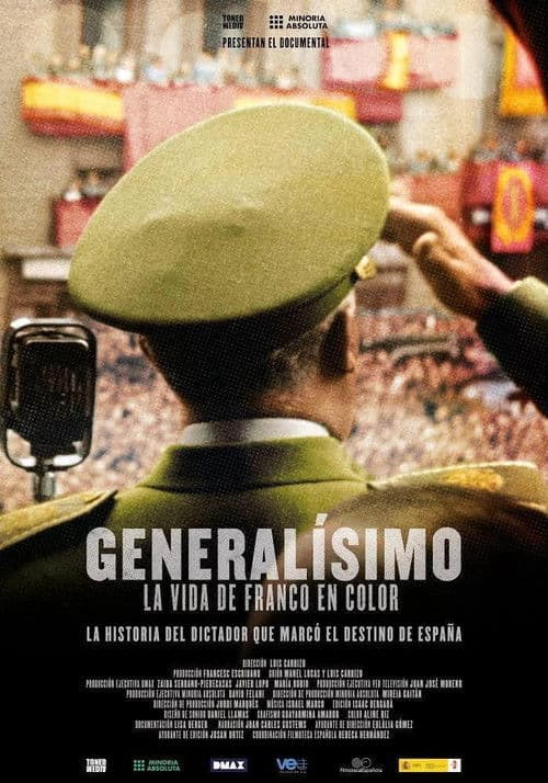 Generalísimo, la vida de Franco en color poster