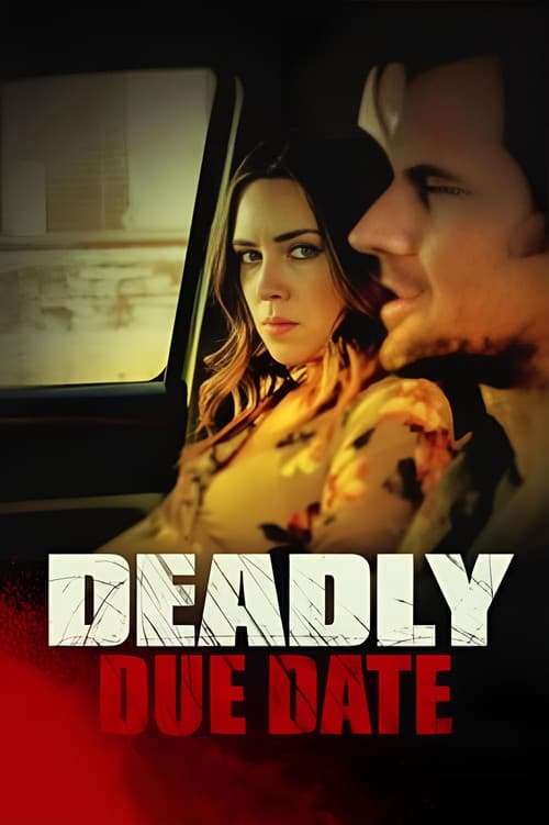 Deadly Due Date poster