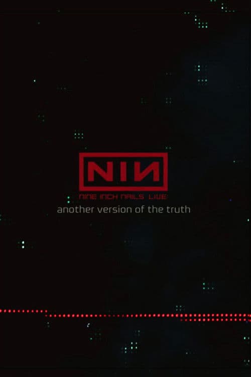 Nine Inch Nails: Another Version of the Truth - The Gift poster