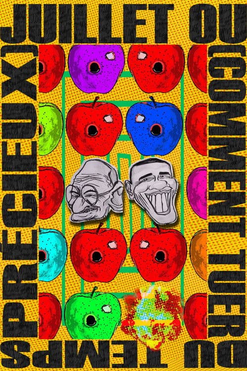 Juillet ou (Comment tuer du temps précieux) poster