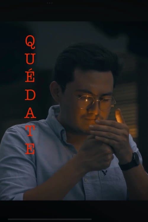 Quédate poster