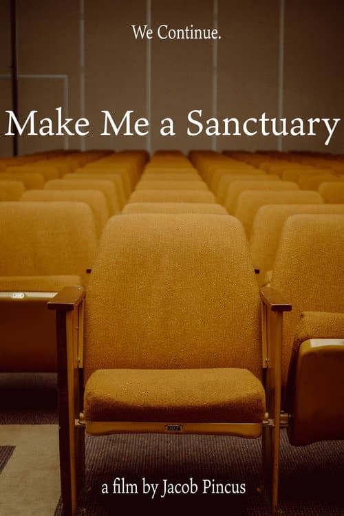 Make Me A Sanctuary poster