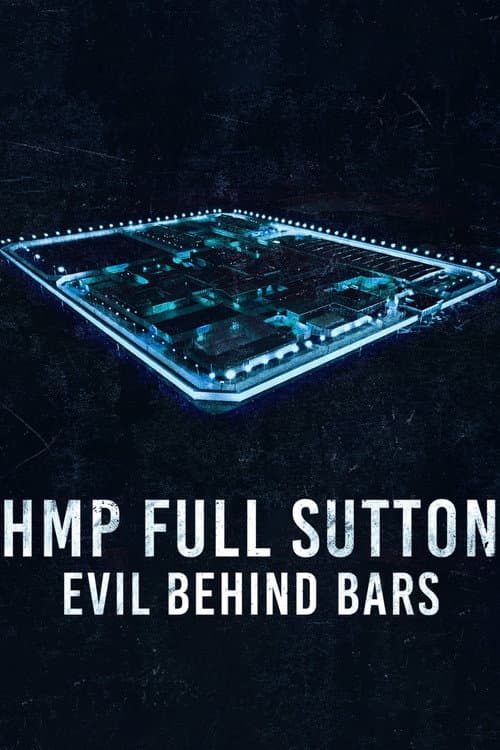 HMP Full Sutton: Evil Behind Bars poster