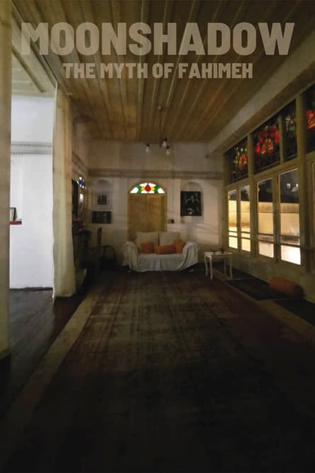 Moonshadow – The Myth of Fahimeh poster