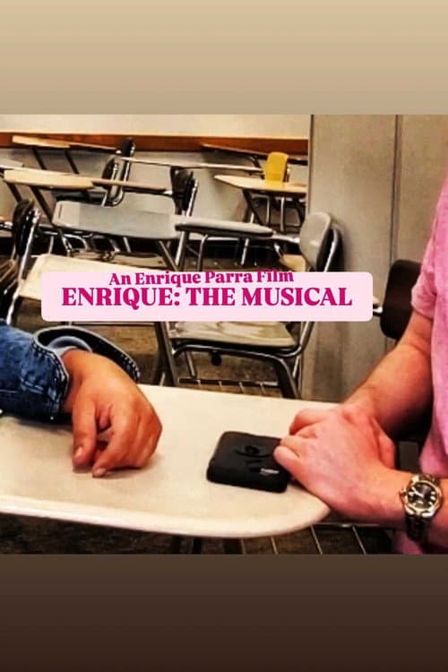ENRIQUE: THE MUSICAL poster