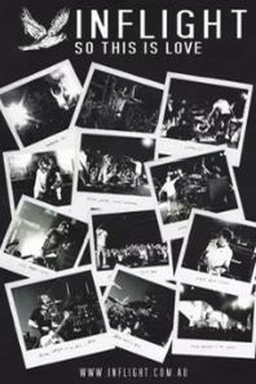 Inflight – So This Is Love (Making Of Album)