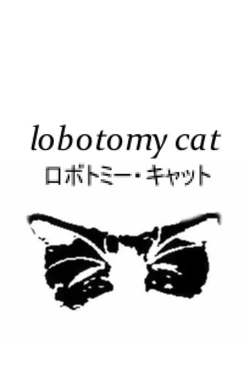 Lobotomy Cat poster