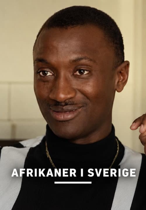 Afrikaner i Sverige poster