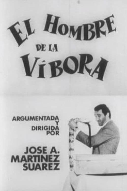 El hombre de la víbora poster