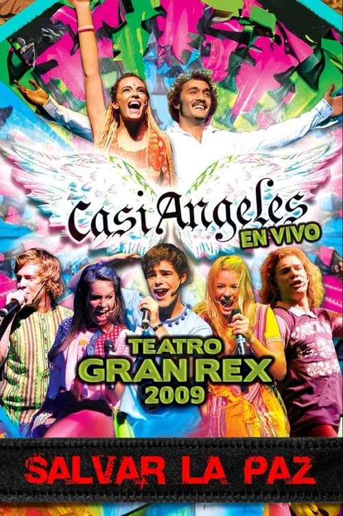 “Casi Ángeles” in the Gran Rex Theater 2009 poster