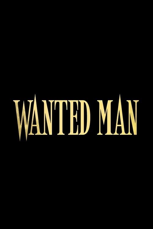 Wanted Man poster