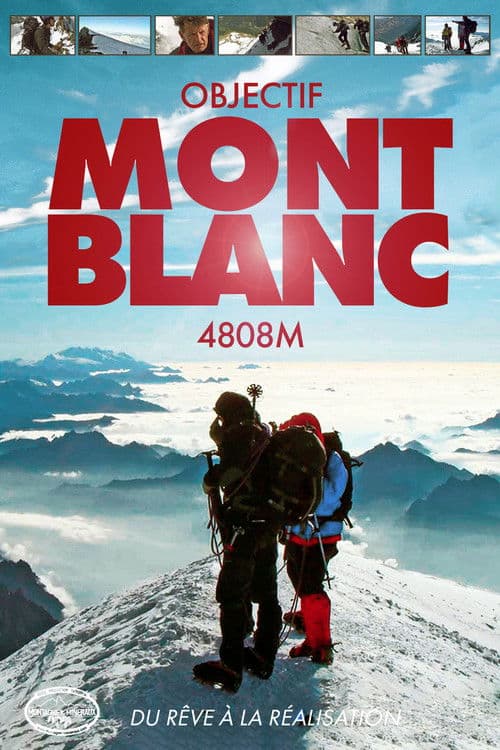 Objectif Mont-Blanc 4808m poster
