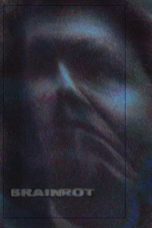 Brain Rot poster