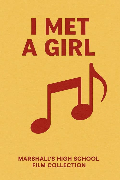 I Met a Girl poster