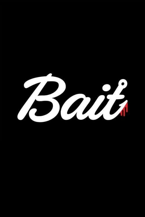 Bait poster