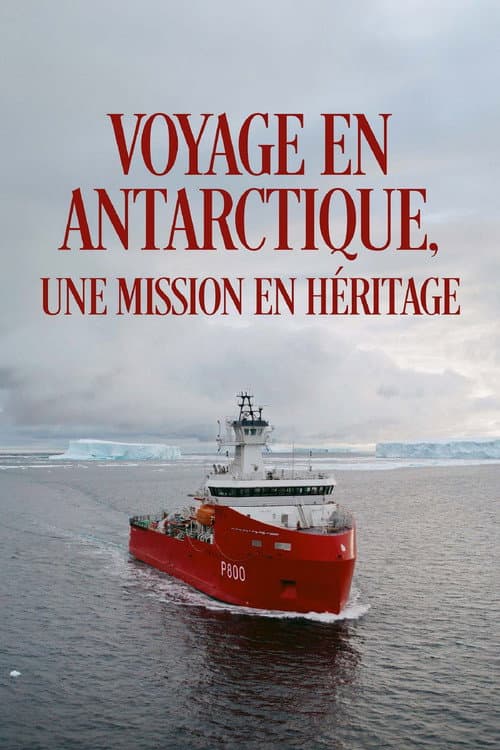 Antarctica, a legacy mission poster