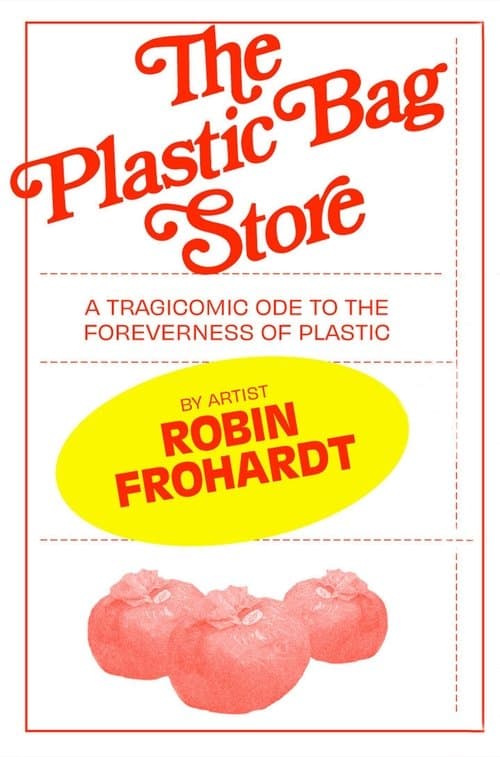 Plastic Bag Store: The Film poster