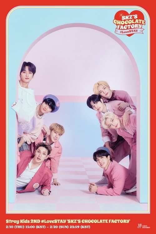 Stray Kids 2ND #LoveSTAY 'SKZ’S CHOCOLATE FACTORY' poster