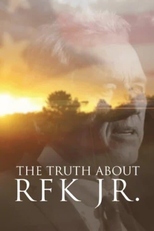 The Truth About RFK Jr. poster