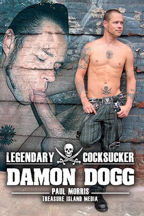 Legendary Cocksucker: Damon Dogg poster