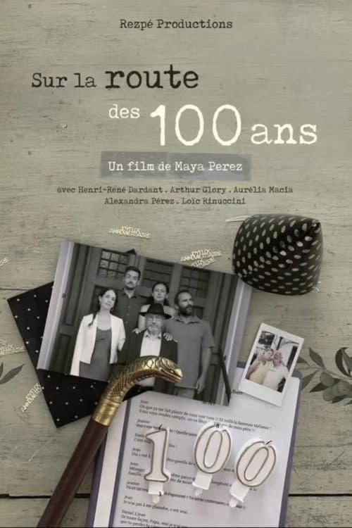 Sur la route des 100 ans poster