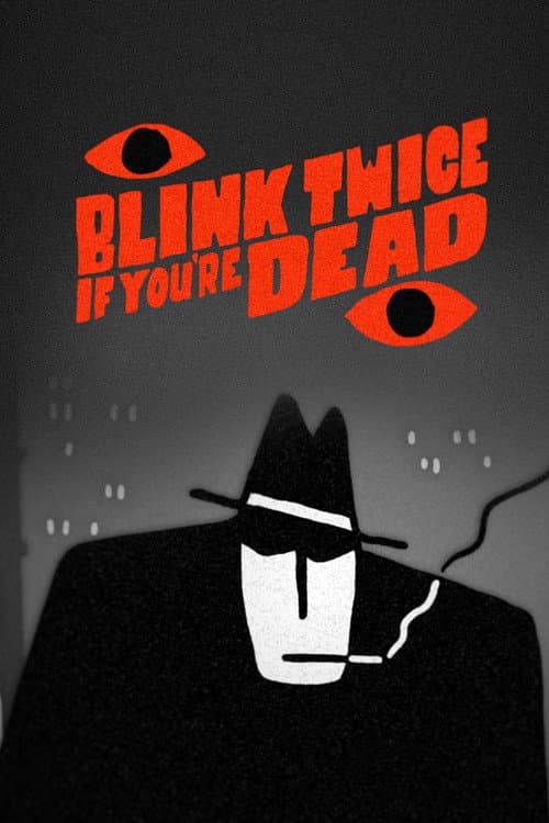 Blink Twice If You're Dead poster