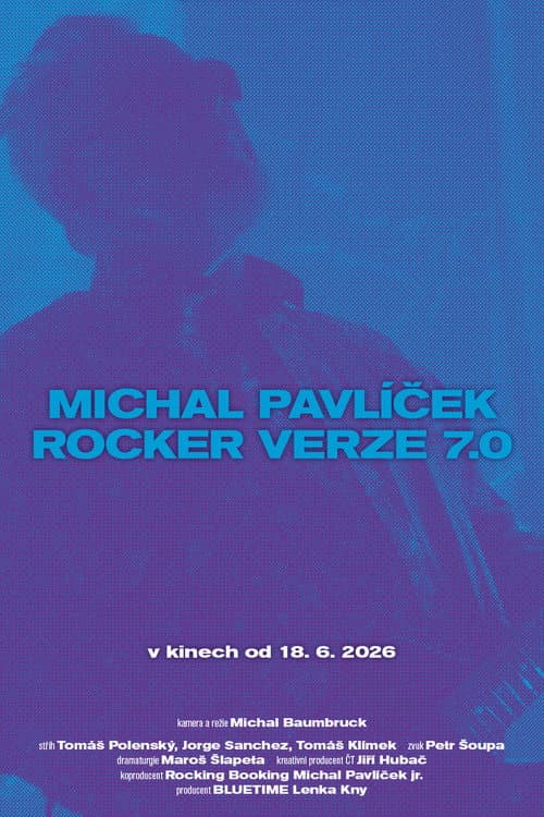 Michal Pavlíček: Rocker verze 7.0 poster