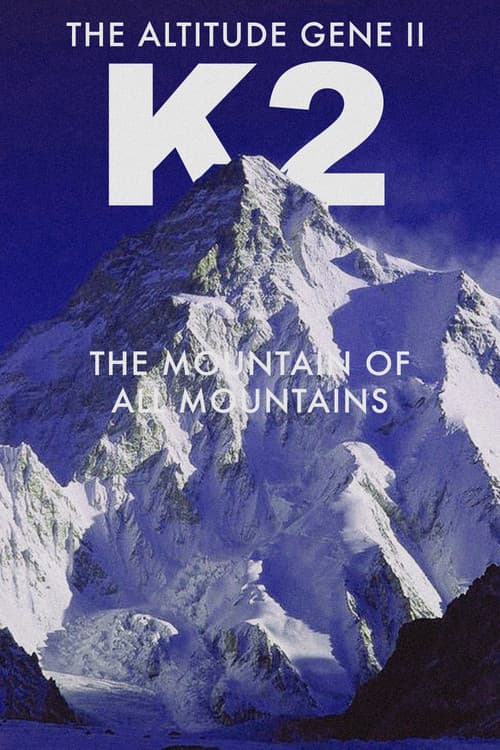 The Altitude Gene II: The Mountain of All Mountains poster