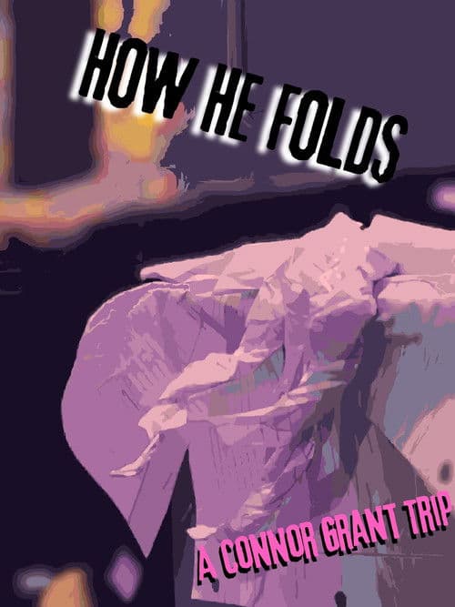 How He Folds poster