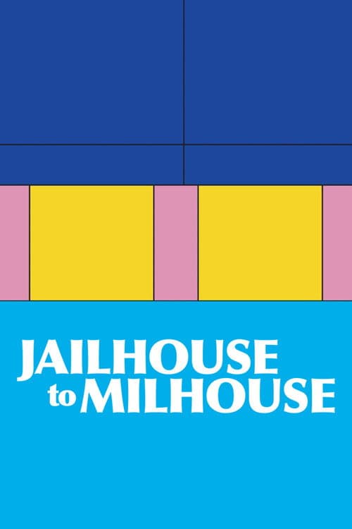 Jailhouse to Milhouse poster