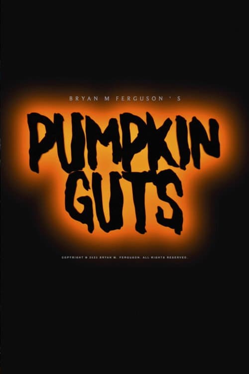 Pumpkin Guts poster