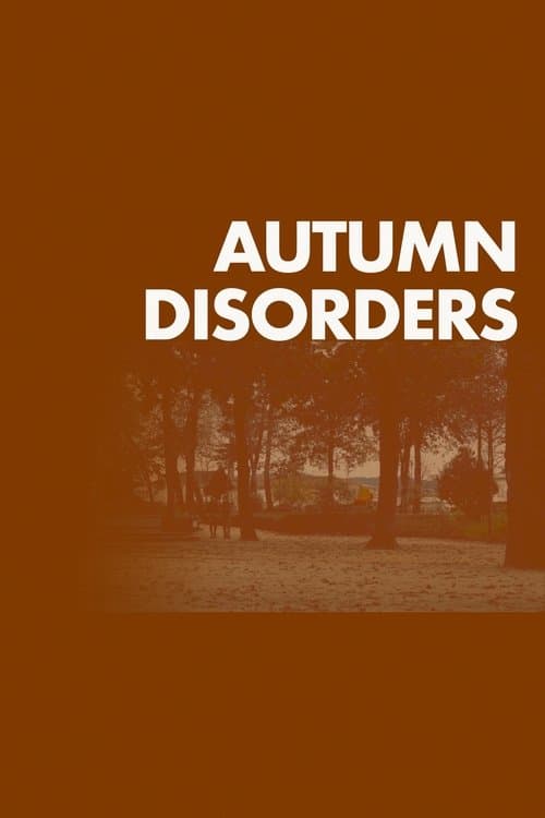 Autumn Disorders poster