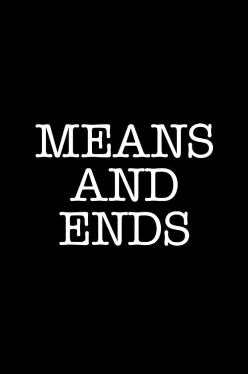 Means and Ends poster