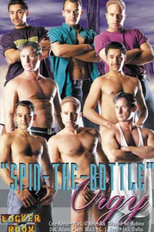 Spin The Bottle Orgy poster