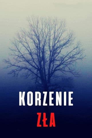 Korzenie zła poster