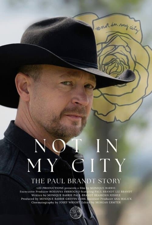 Not In My City: The Paul Brandt Story poster