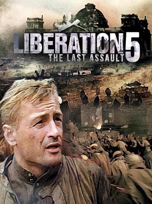 Liberation: The Last Assault poster