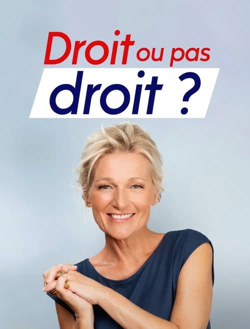 Droit ou pas droit ? poster