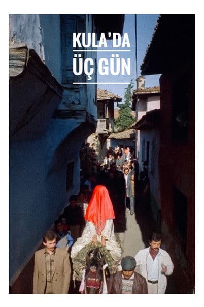 Kula'da Üç Gün poster