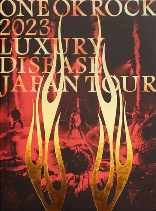 ONE OK ROCK 2023 LUXURY DISEASE JAPAN TOUR poster