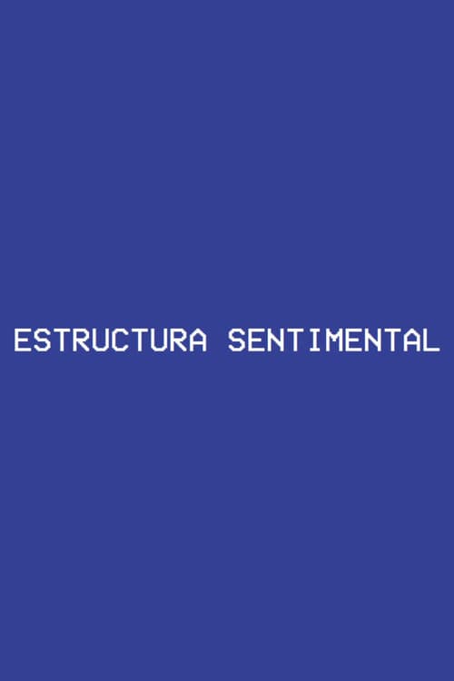 Sentimental Structure poster