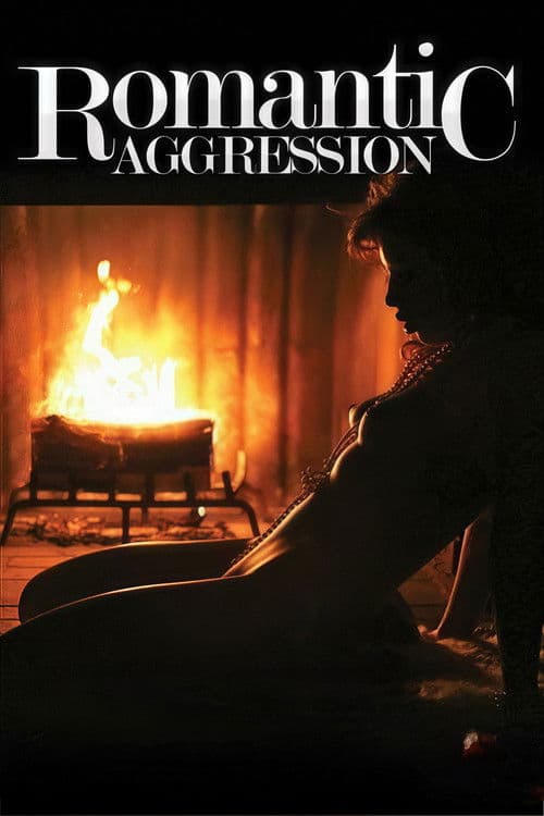 Romantic Aggression