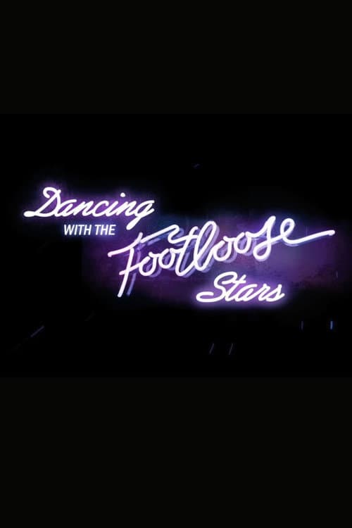 Dancing with the 'Footloose' Stars poster