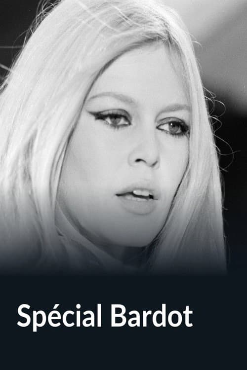 Spécial Bardot poster