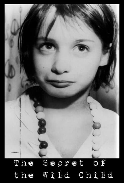 The Secret of the Wild Child poster