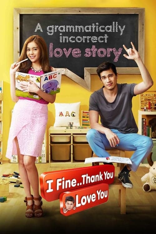 I Fine..Thank You Love You poster