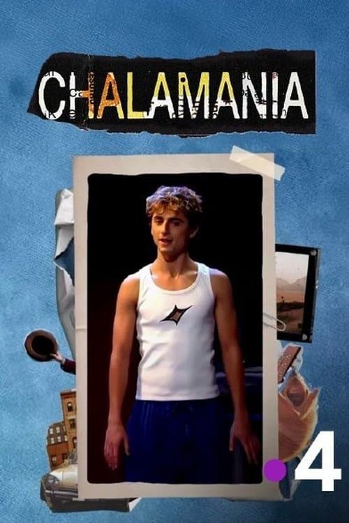 Chalamania – À la poursuite de Timothée Chalamet poster