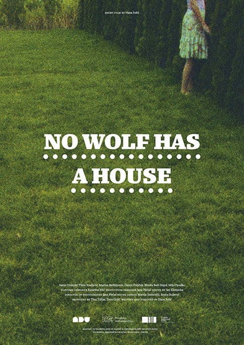 No Wolf Has a House poster