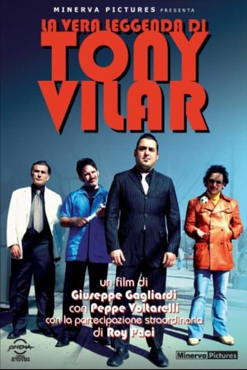 The True Legend of Tony Vilar poster