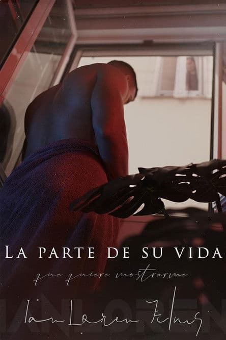 The Part of His Life He Wants to Show Me poster